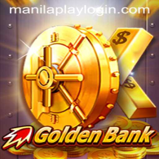 GoldenBank: Unveiling the Thrilling World of Manilaplay