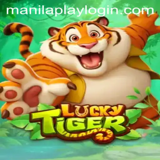 Exploring LuckyTiger: An Engaging New Experience in the World of ManilaPlay