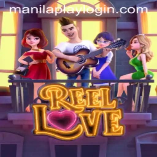 Discover the Excitement of ReelLove: The Ultimate Gaming Experience with Manilaplay