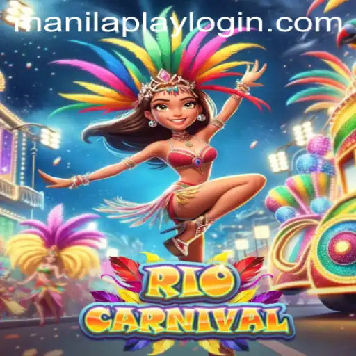 Discovering RioCarnival: An Exciting Game Experience with Manilaplay