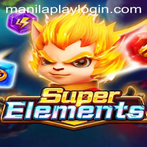 SuperElements: A New Era of Gaming Excellence on ManilaPlay