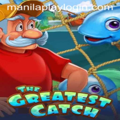TheGreatestCatch: A New Frontier in Gaming with Manilaplay